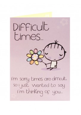Benny Difficult Times Sorry Card
