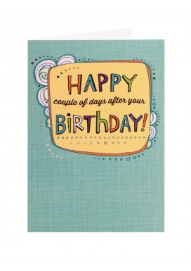 Bright Belated Birthday Card