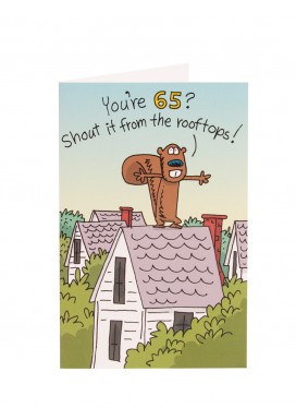 Squirrel on the Rooftops 65th Birthday Card