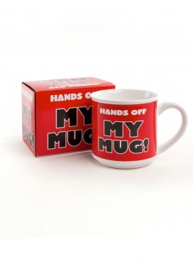 Hands Off My Mug