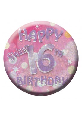 Happy 16th Birthday Badge Small 55mm Holographic